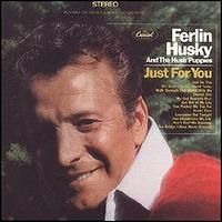 Ferlin Husky - Just For You